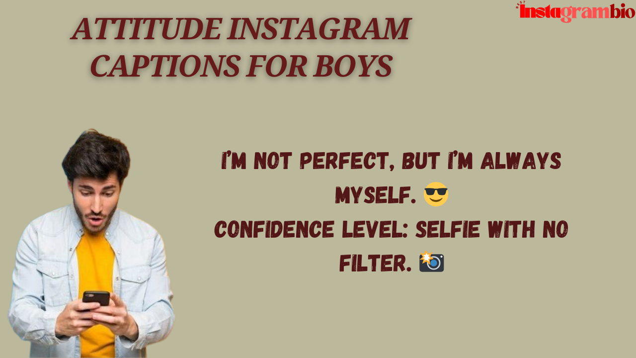 Instagram Captions For Boys