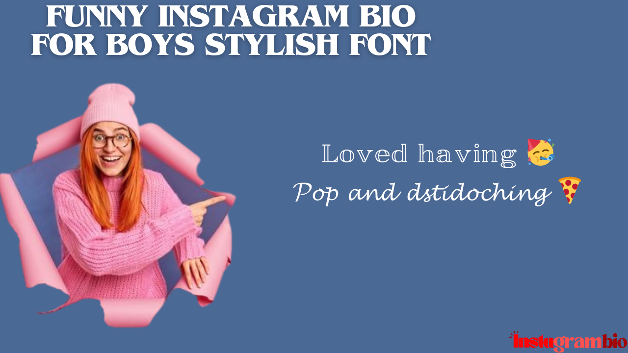 instagram bio for boys stylish font