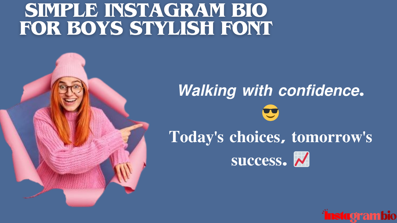 instagram bio for boys stylish font